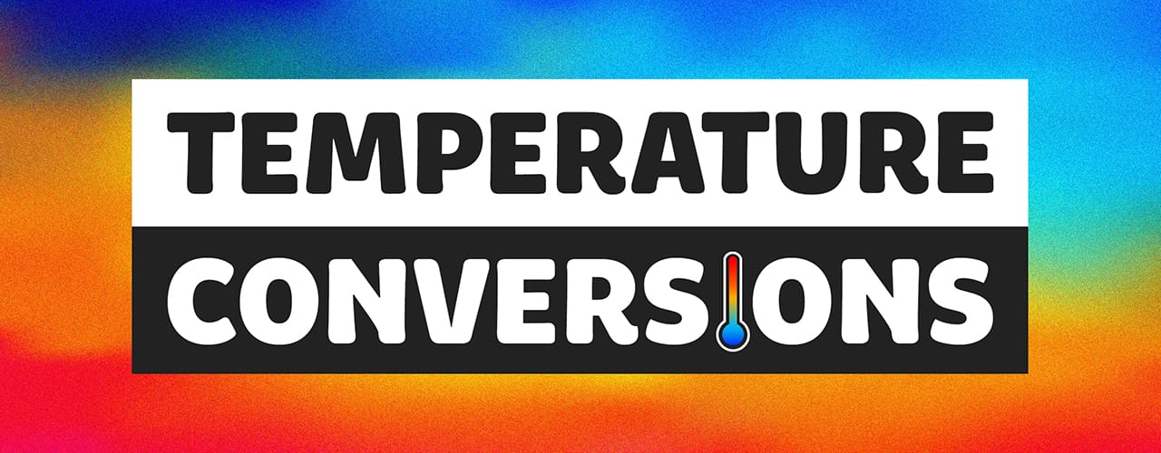 Fahrenheit and Celsius Oven Temperature Conversions