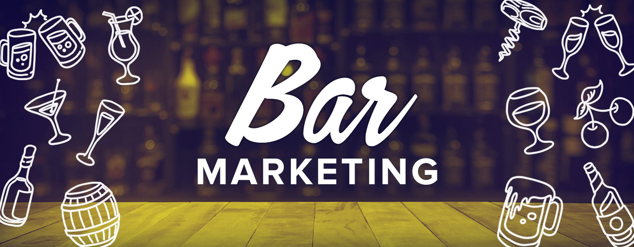 Bar Marketing Ideas