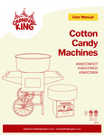 Carnival King - Cotton Candy User Manual CCM Carnival King - Cotton Candy User Manual CCM