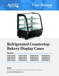 Avantco Refrigerated Bakery Display Case Manual Avantco Refrigerated Bakery Display Case Manual