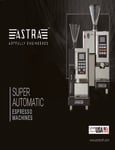 Astra Super Automatic Espresso Machines Brochure