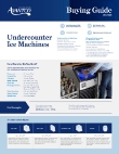 Undercounter Ice Machines_Buying Guide Undercounter Ice Machines_Buying Guide
