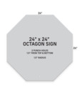 24 x 24 Octagon Parking Sign Configuration