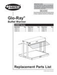 Hatco Glo-Ray Buffet Warmer Replacement Parts List Hatco Glo-Ray Buffet Warmer Replacement Parts List