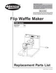 Hatco FWM Flip Waffle Maker Parts List