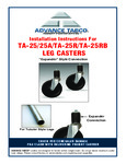 Advance Tabco TA-25 Caster Installation Instructions Advance Tabco TA-25 Caster Installation Instructions