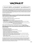 VacPak-It 1-Year Replacement Warranty