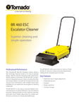 Tornado 96180 18" Corded Walk-Behind Escalator Cleaner - 1800 Stairs / Hour spec sheet Tornado 96180 18" Corded Walk-Behind Escalator Cleaner - 1800 Stairs / Hour spec sheet