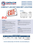 COMPACT LED EXIT SIGN WET LOCATION SPEC SHEET