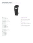 simplehuman CW1390 40 Liter Step Can, Black Slim Spec Sheet simplehuman CW1390 40 Liter Step Can, Black Slim Spec Sheet