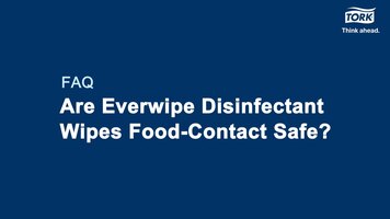 Everwipe by Tork: Food-Contact Safe Everwipe by Tork: Food-Contact Safe