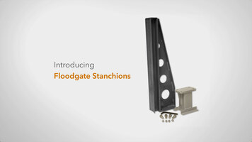 Quick Dam: Introducing Flood Gate Stanchions Quick Dam: Introducing Flood Gate Stanchions