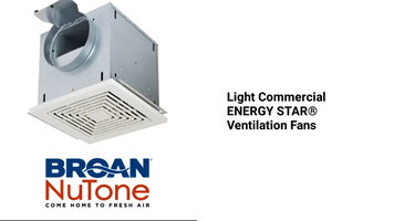 High-Capacity ENERGY STAR Certified Ventilation Fans High-Capacity ENERGY STAR Certified Ventilation Fans