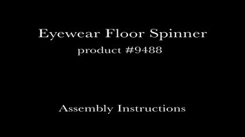 How To Assemble the Eyewear Floor Spinner How To Assemble the Eyewear Floor Spinner