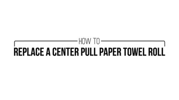 How to Replace a Center Pull Paper Towel Roll How to Replace a Center Pull Paper Towel Roll