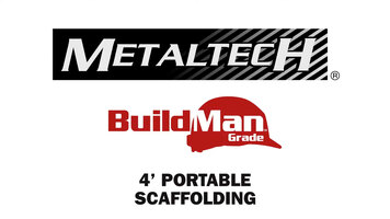 Metaltech BuildMan Grade 4' Portable Scaffolding Overview