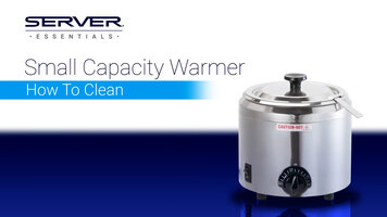 Server Small Capacity Warmer - How to Clean Server Small Capacity Warmer - How to Clean
