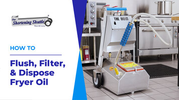 Shortening Shuttle® BOSS: How to Flush, Filter, and Dispose of Your Fryer Oil Shortening Shuttle® BOSS: How to Flush, Filter, and Dispose of Your Fryer Oil