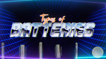 Types of Batteries Types of Batteries