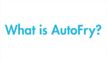 What is AutoFry? What is AutoFry?